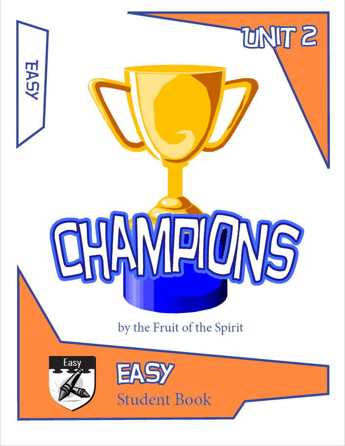 Student book Easy Champions by the Fruit of the Spirit Sunday School unit 2