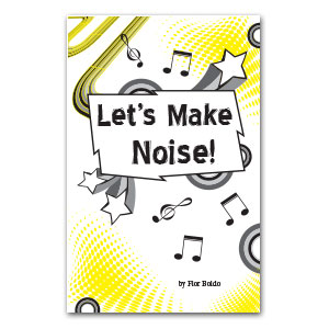 Let's Make Noise!